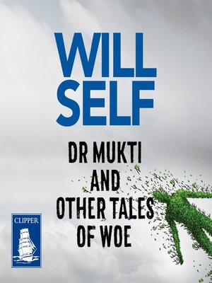 cover image of Dr Mukti and Other Tales of Woe